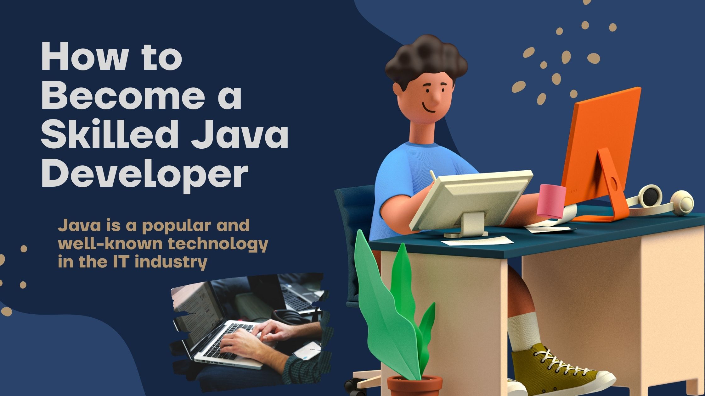 How to Become a Skilled Java Developer
